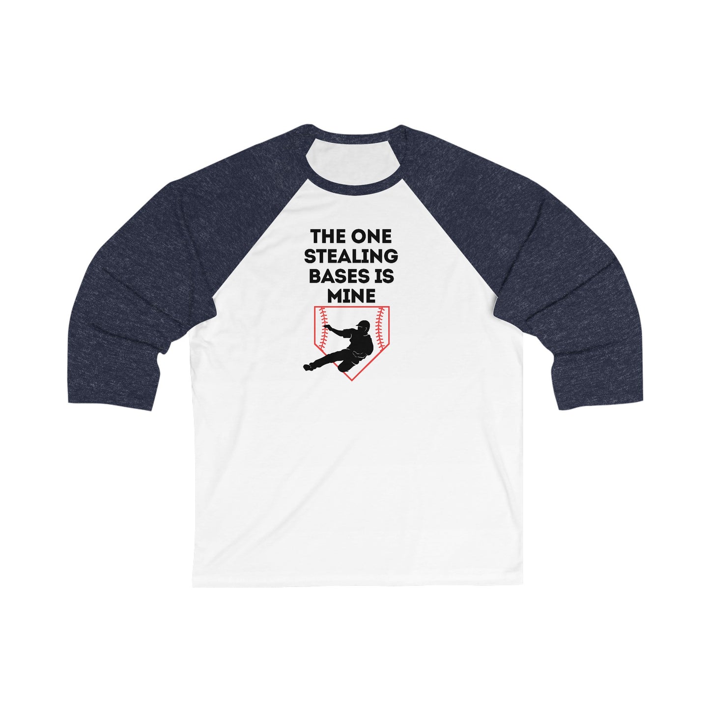 Baseball Raglan Tee - The One Stealing Bases is Mine