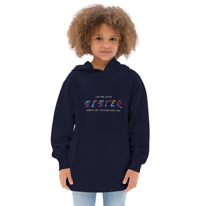 I'm the Little Sister Kids fleece hoodie