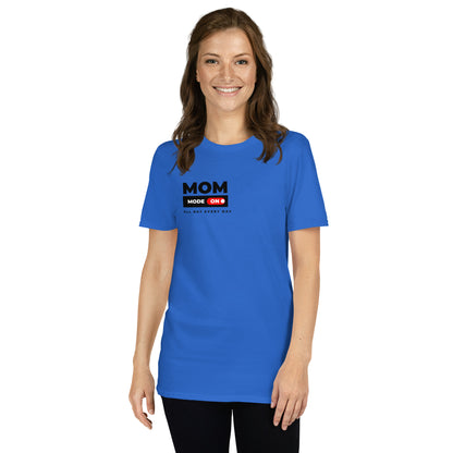 Mom Mode Short-Sleeve Unisex T-Shirt