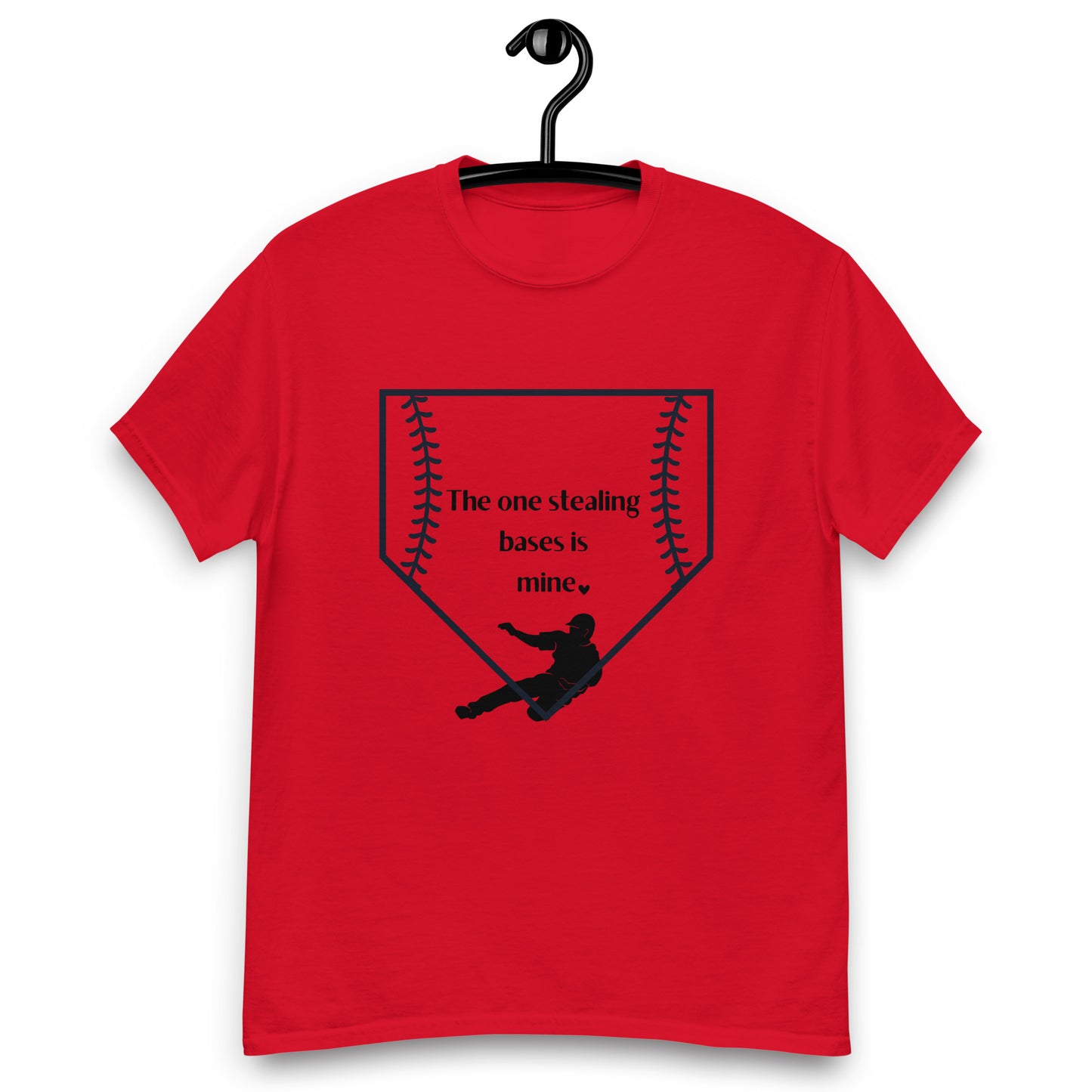 The One Stealing Bases is Mine Unisex Classic Tee