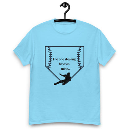 The One Stealing Bases is Mine Unisex Classic Tee