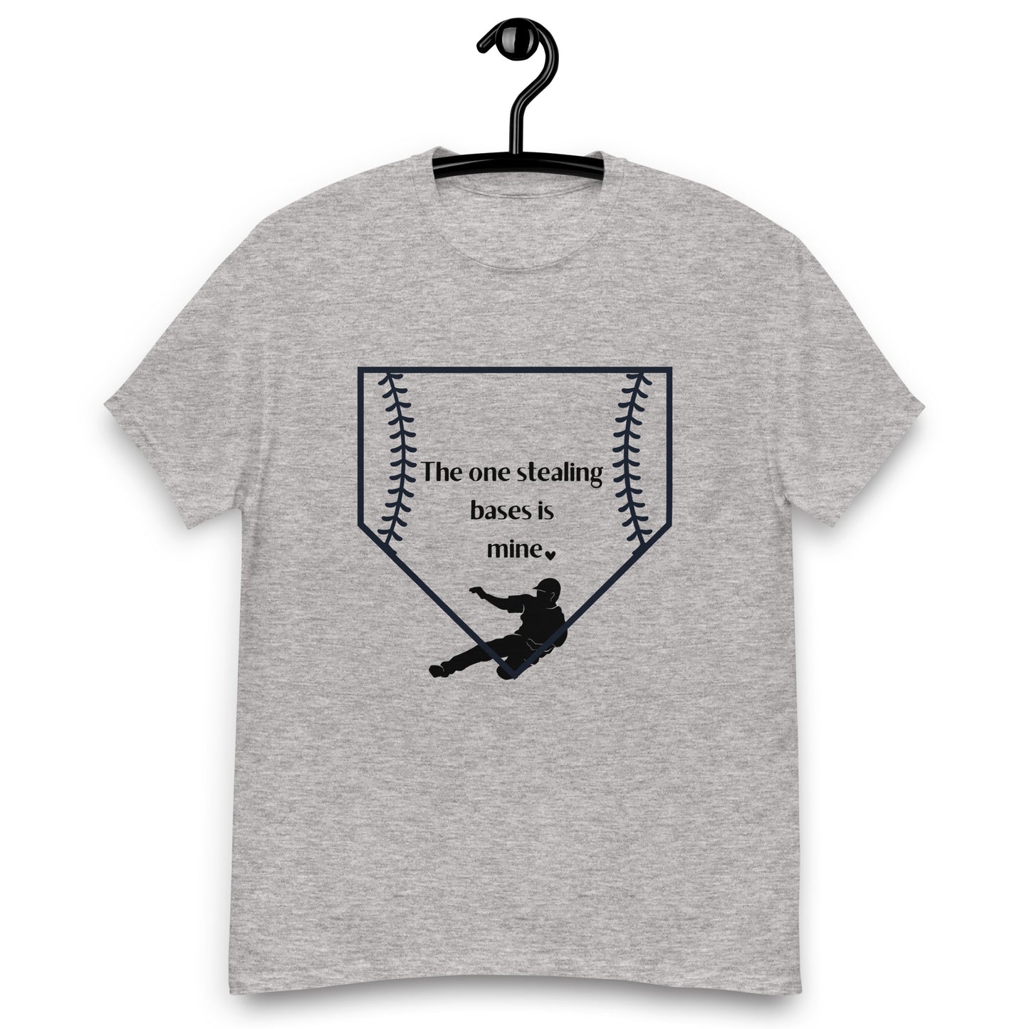 The One Stealing Bases is Mine Unisex Classic Tee