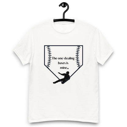 The One Stealing Bases is Mine Unisex Classic Tee