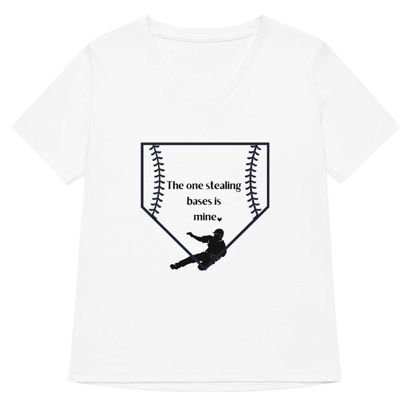 The One Stealing Bases is Mine Women’s relaxed v-neck t-shirt